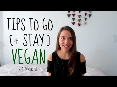 Tips to go (and stay) vegan